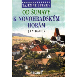 Od Šumavy k Novohradským Horám