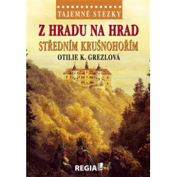 Z hradu na hrad...